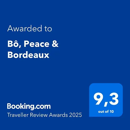 Bô, Peace&bordeaux * Bordéus